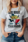 GOD Made Texas Raised, Jesus Saved Graphic Tee
