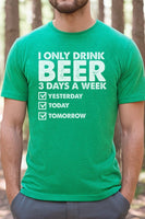 St Patricks Day Drink Beer 3 Days a Week Mens Tee