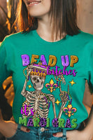 Bead Up Bitches It's Mardi Gras Graphic Tee