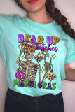 Bead Up Bitches It's Mardi Gras Graphic Tee