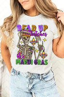 Bead Up Bitches It's Mardi Gras Graphic Tee